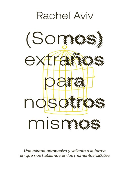 Title details for (Somos) extraños para nosotros mismos by Rachel Aviv - Wait list
